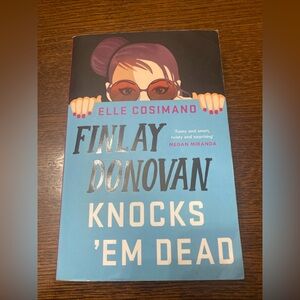 Finlay Donovan Knocks ‘Em Dead Elle Cosimano Romance Mystery Book 2 Dark Humor